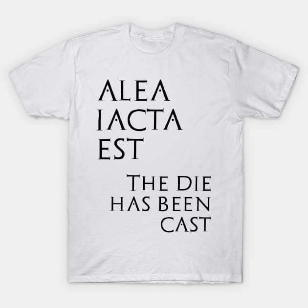 Alea Iacta Est T-Shirt by hedehede